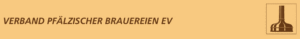 Verband Pfälzischer Brauereien e. V.